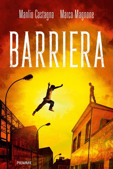 Barriera - Manlio Castagna - Marco Magnone