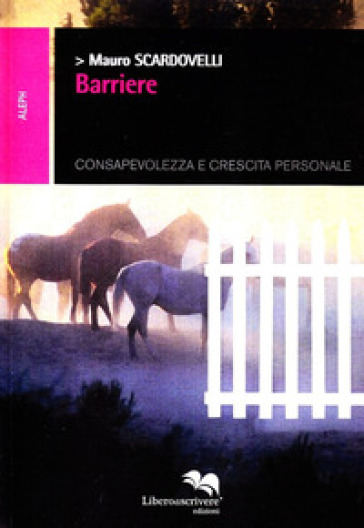 Barriere - Mauro Scardovelli