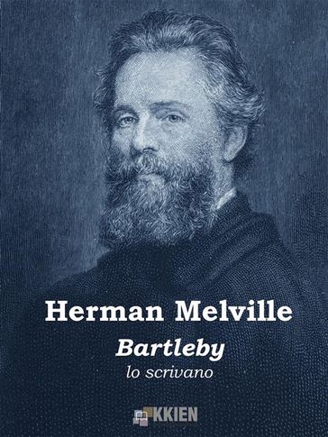 Bartleby lo scrivano - Herman Melville