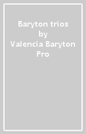 Baryton trios