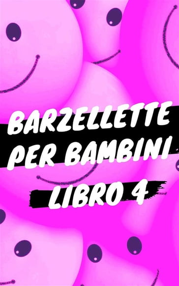 Barzellette per Bambini - Libro 4 - COMIC RELIEF - eBook - Mondadori Store