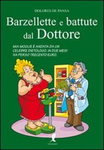 Barzellette e battute dal dottore - Dolores de Pansa