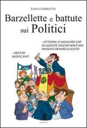 Barzellette e battute sui politici - Tano Corrotto