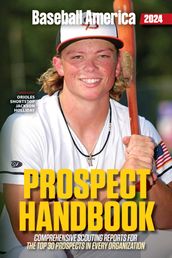 Baseball America 2024 Prospect Handbook Digital Edition