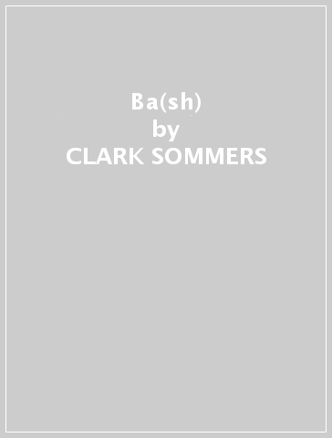 Ba(sh) - CLARK SOMMERS