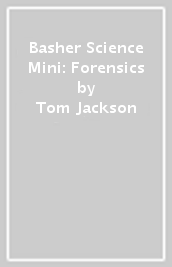 Basher Science Mini: Forensics