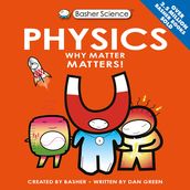 Basher Science: Physics