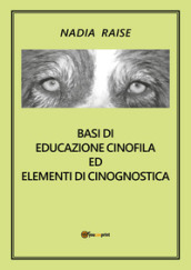 Basi di educazione cinofila ed elementi di cinognostica