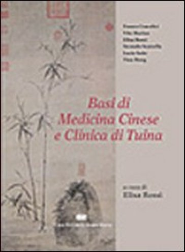 Basi di medicina cinese e clinica di Tuina