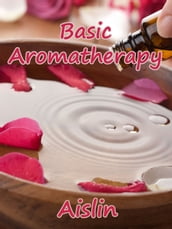 Basic Aromatherapy