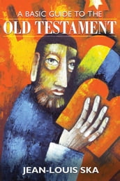 Basic Guide to the Old Testament, A