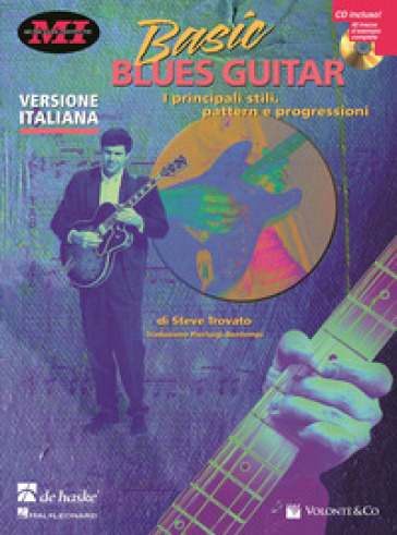 Basic blues guitar. Con CD Audio - Steve Trovato