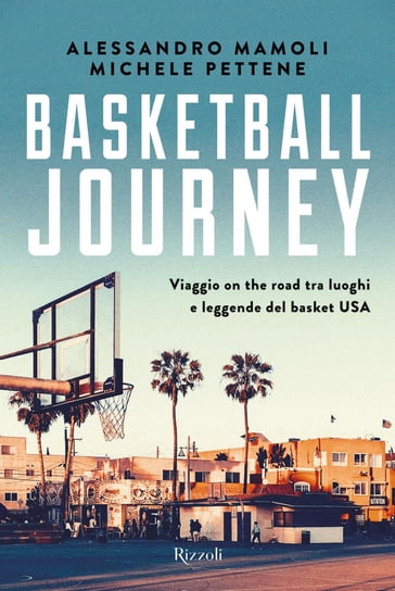 Basketball journey - Alessandro Mamoli - Michele Pettene