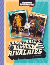 Basketball s Biggest Rivalries