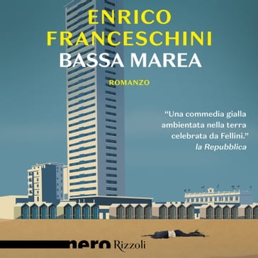 Bassa marea (Nero Rizzoli) - Enrico Franceschini