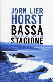 Bassa stagione. Le indagini di William Wisting