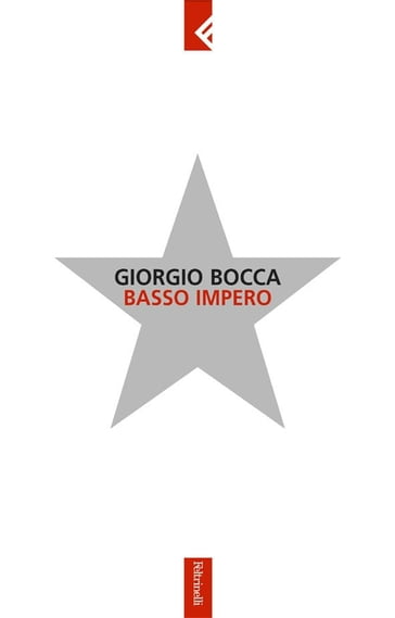 Basso Impero - Giorgio Bocca