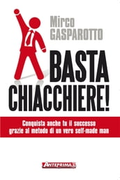 Basta chiacchiere!