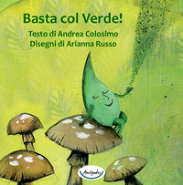 Basta col verde! - Andrea Colosimo