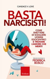 Basta narcisisti!