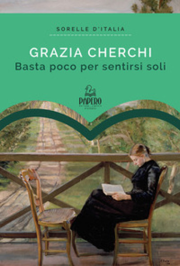 Basta poco per sentirsi soli - Grazia Cherchi