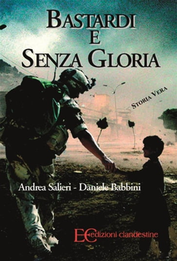 Bastardi e senza gloria - Andrea Salieri - Daniele Babbini