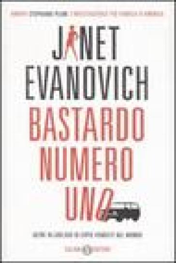 Bastardo numero uno - Janet Evanovich