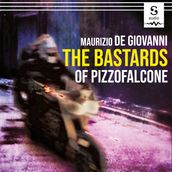 Bastards of Pizzofalcone, The