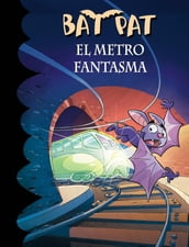 Bat Pat 39 - El metro fantasma