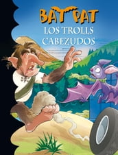 Bat Pat 9 - Los trolls cabezudos