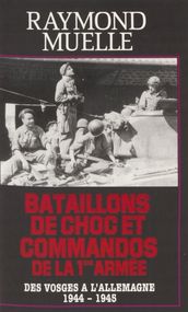 Bataillons de chocs et commandos de la 1re armée