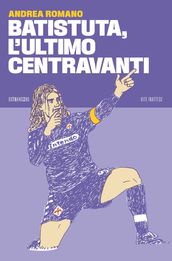 Batistuta, l