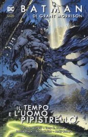 Batman. 4: Il tempo e l