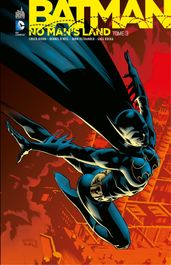 Batman - No Man s Land - Tome 3