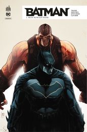 Batman Rebirth - Tome 3 - Mon nom est Bane