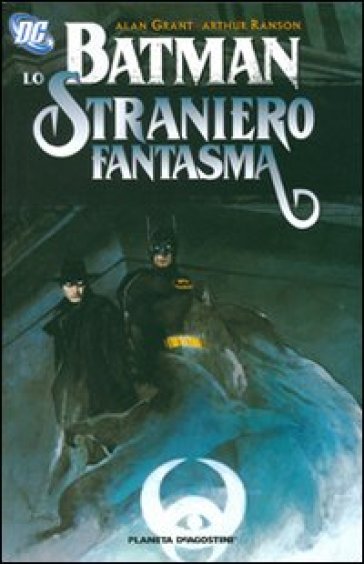 Batman. Straniero fantasma - Alan Grant