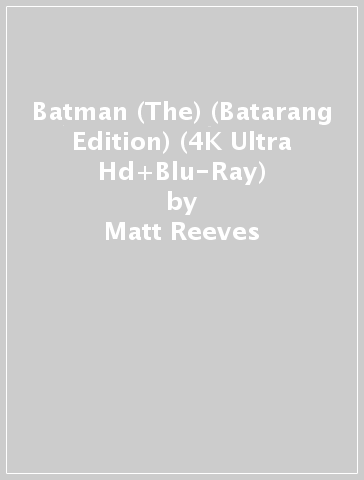 Batman (The) (Batarang Edition) (4K Ultra Hd+Blu-Ray) - Matt Reeves