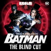 Batman: The Blind Cut