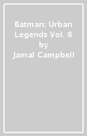 Batman: Urban Legends Vol. 6