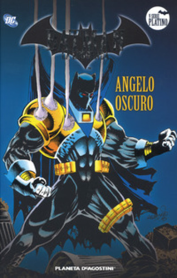 Batman. La leggenda. 54: Angelo oscuro