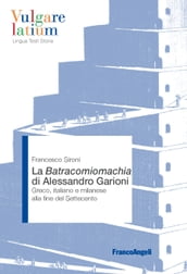 La Batracomiomachia di Alessandro Garioni