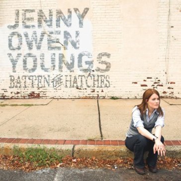 Batten the hatches - JENNY OWEN YOUNGS