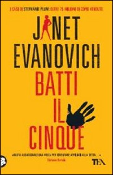 Batti il cinque - Janet Evanovich