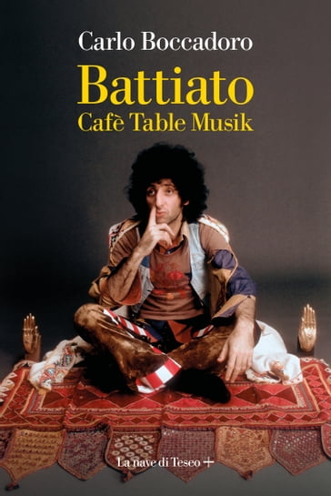 Battiato. Cafè Table Musik - Carlo Boccadoro