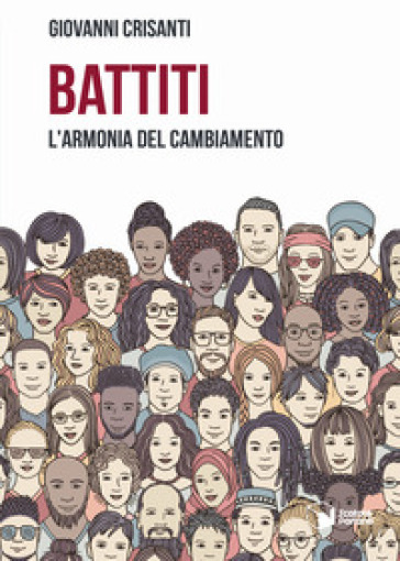 Battiti. L'armonia del cambiamento - Giovanni Crisanti