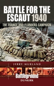 Battle for the Escaut, 1940