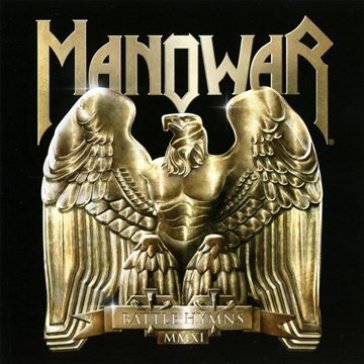 Battle hymns 2011 - Manowar