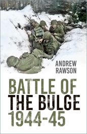 Battle of the Bulge 1944-45