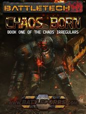 BattleTech: Chaos Born