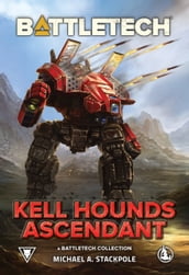 BattleTech: Kell Hounds Ascendant